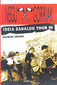 NEGU GORRIAK | 9788412481631 | UBEDA, GARBIÑE