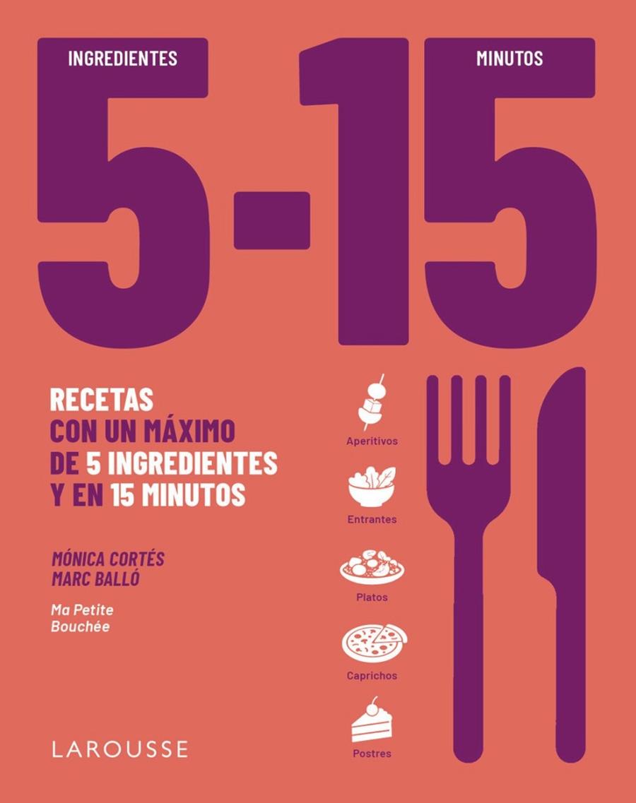 5 INGREDIENTES, 15 MINUTOS | 9791388145087 | CORTÉS, MÓNICA / BALLÓ COLELL, MARC