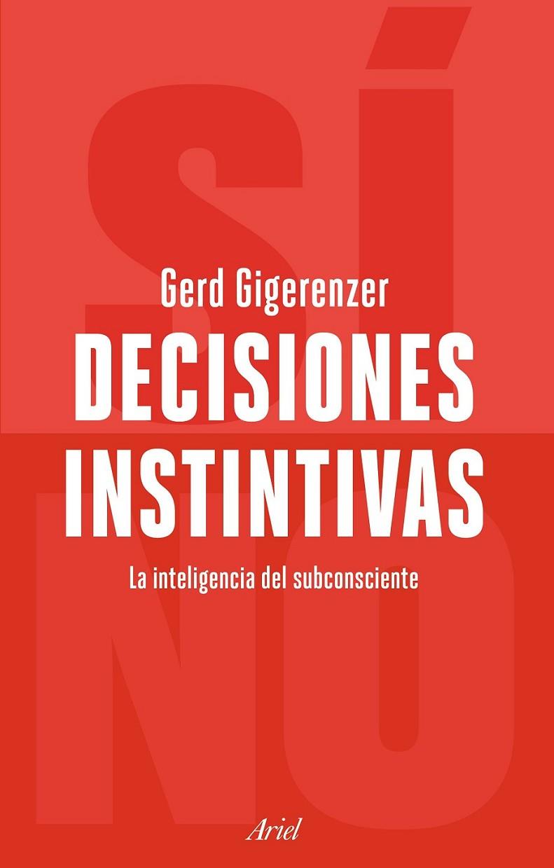 DECISIONES INSTINTIVAS | 9788434429178 | GIGERENZER, GERD
