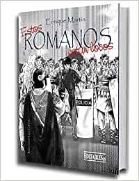 ESTOS ROMANOS ESTÁN LOCOS | 9788417018559 | MARTÍN CASTRO, ENRIQUE