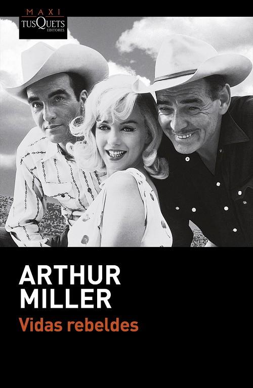 VIDAS REBELDES | 9788490662700 | MILLER, ARHTUR