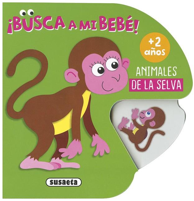ANIMALES DE LA SELVA | 9788467765830
