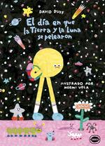 DIA QUE LA TIERRA Y LA LUNA SE PELEARON, EL | 9791399068818 | DUFF, DAVID