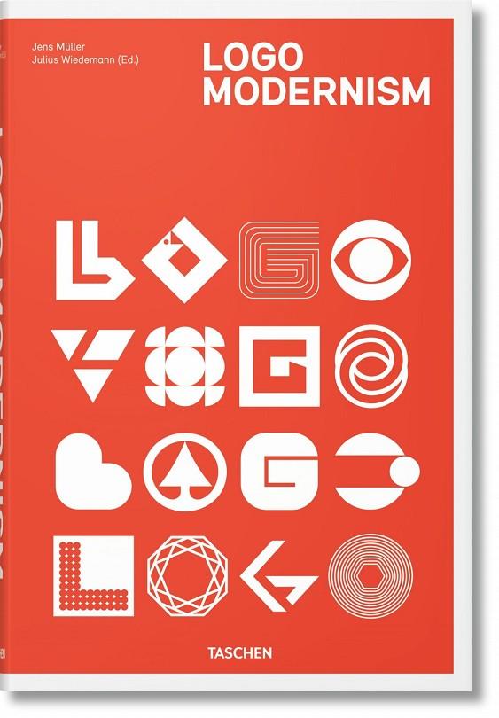 LOGO MODERNISM | 9783836545303 | MÜLLER, JENS / REMINGTON, R. ROGER