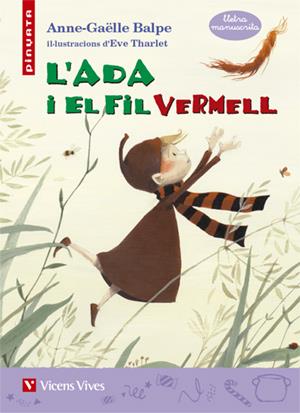 ADA I EL FIL VERMELL, L' (LLETRA MANUSCRITA) | 9788468236551 | BALPE, ANNE-GAËLLE