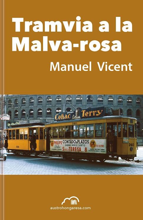 TRAMVIA A LA MALVA-ROSA | 9788494760662 | VICENT RECATALÁ, MANUEL