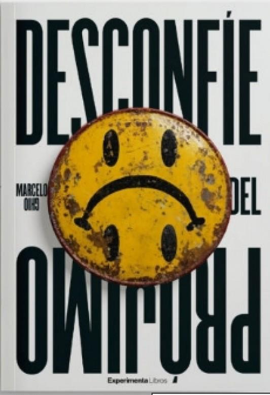 DESCONFIE DEL PROJIMO | 9788419555489 | GHIO, MARCELO