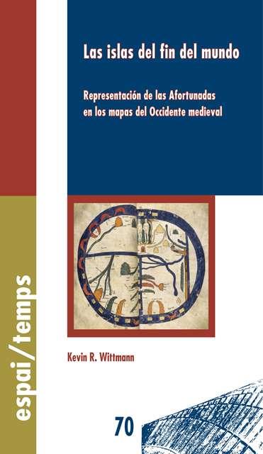 ISLAS DEL FIN DEL MUNDO, LAS | 9788484098584 | WITTMANN, KEVIN R.