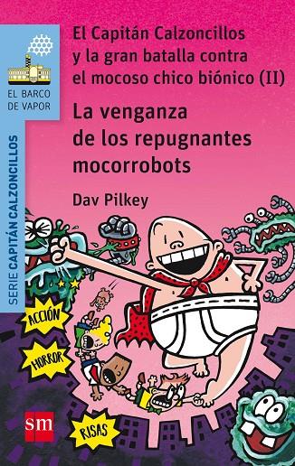 VENGANZA DE LOS REPUGNANTES MOCORROBOTS, LA | 9788467591477 | PILKEY, DAV