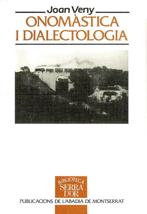 ONOMÀSTICA I DIALECTOLOGIA | 9788478267422 | VENY I CLAR, JOAN