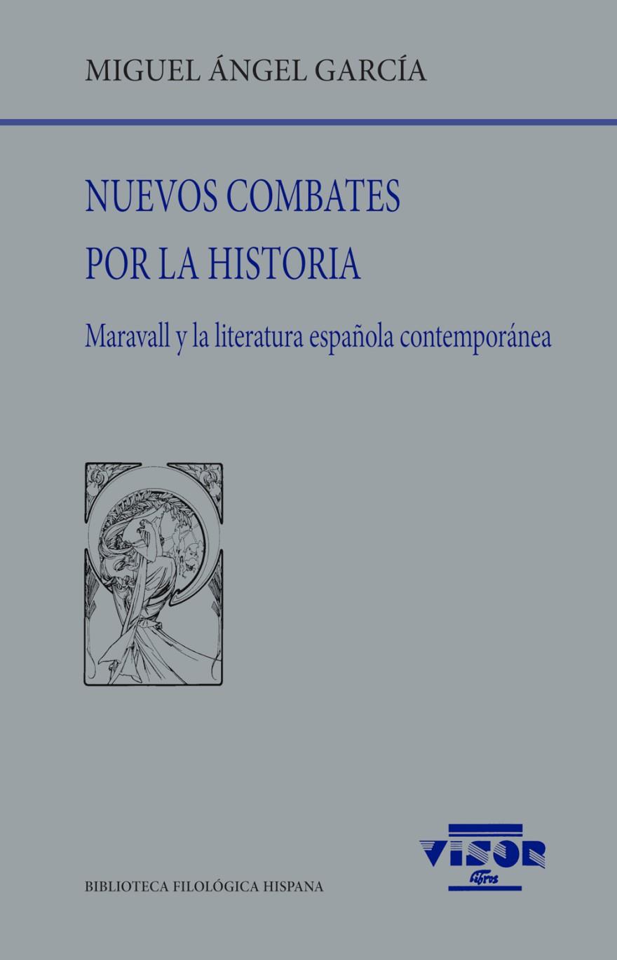 NUEVOS COMBATES POR LA HISTORIA | 9788498952957 | GARCÍA, MIGUEL ÁNGEL