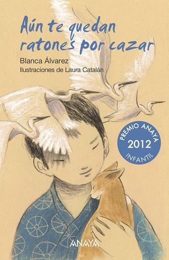 AÚN TE QUEDAN RATONES POR CAZAR | 9788414335703 | ÁLVAREZ, BLANCA / CATALÁN, LAURA