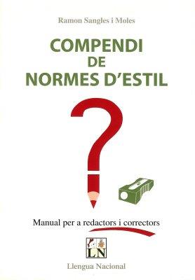COMPEMDI DE NORMES D'ESTIL | 9788461416158 | SANGLES MOLES, RAMON