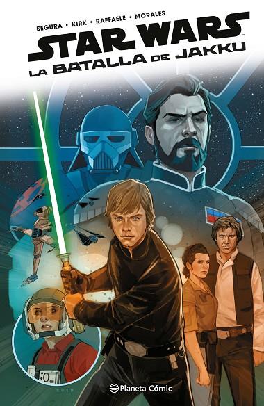 STAR WARS : LA BATALLA DE JAKKU | 9791387779528 | SEGURA, ALEX/KIRK, LEONARD/VARIOS AUTORES