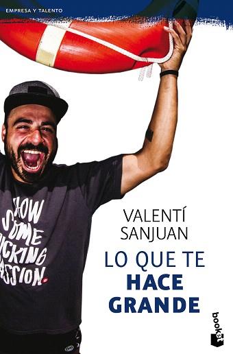 LO QUE TE HACE GRANDE | 9788416928064 | SANJUAN, VALENTÍ