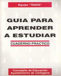 GUIA PARA APRENDER A ESTUDIAR. CUADERNO PRACTICO | 9788487529269 | VARIOS AUTORES