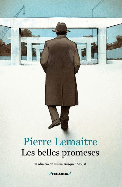 BELLES PROMESES, LES (ELS ANYS GLORIOSOS 4) | 9788413589060 | LEMAITRE, PIERRE