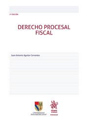DERECHO PROCESAL FISCAL 2º EDICIÓN | 9788413789859 | AGUILAR CERVANTES, JUAN ANTONIO