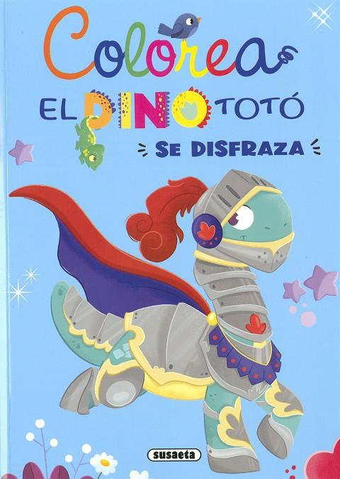 DINO TOTÓ SE DISFRAZA, EL | 9788467789300 | FORERO, MARÍA