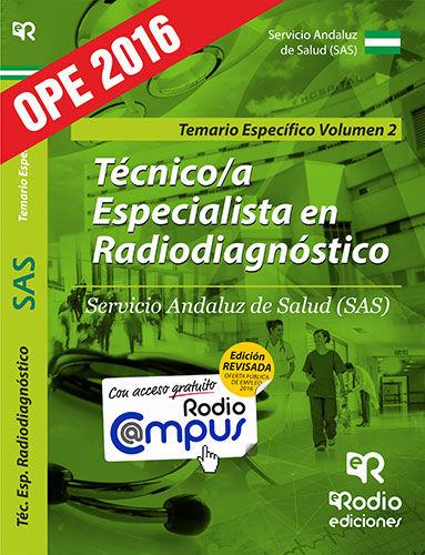TÉCNICO/A ESPECIALISTA EN RADIODIAGNÓSTICO DEL SAS. TEMARIO ESPECÍFICO. VOL. 2. | 9788416506941 | SOSA CARO, ANTONIO / MANZANO VIZUETE, ANTONIO
