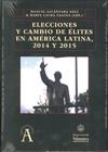 ELECCIONES Y CAMBIO DE ÉLITES EN AMÉRICA LATINA, 2014 Y 2015 | 9788490125977 | ALCÁNTARA SÁEZ, MANUEL