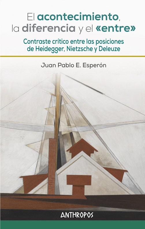 ACONTECIMIENTO, LA DIFERENCIA Y EL «ENTRE», EL | 9788417556105 | ESPERON, JUAN PABLO E.