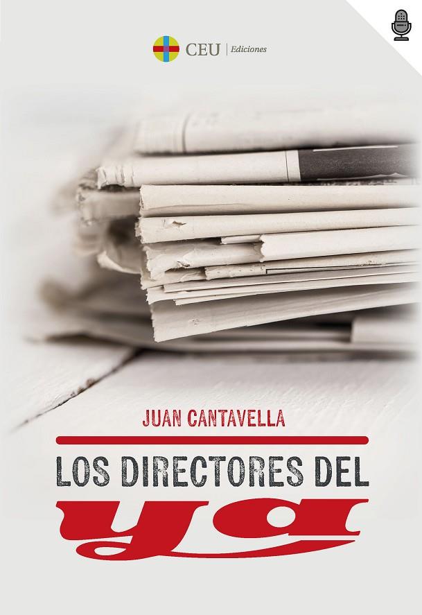 DIRECTORES DEL DIARIO YA, LOS | 9788419976567 | CANTAVELLA BLASCO, JUAN