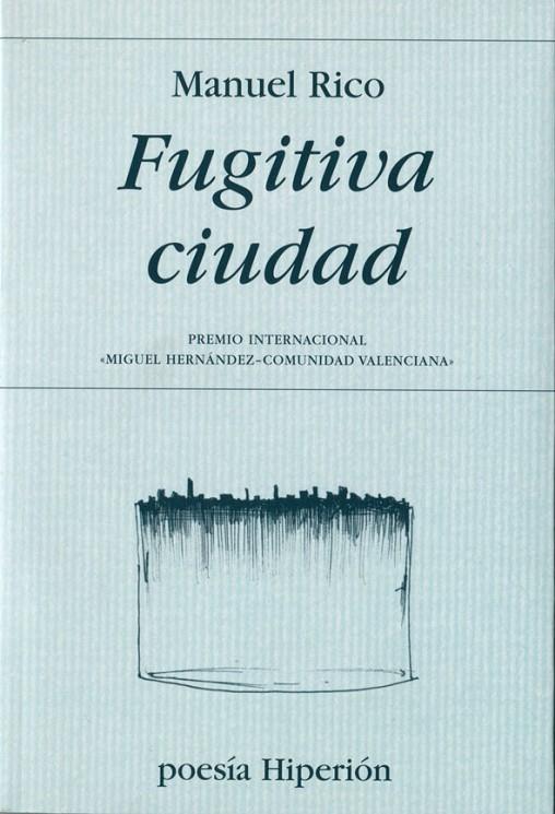 FUGITIVA CIUDAD | 9788490020036 | RICO, MANUEL