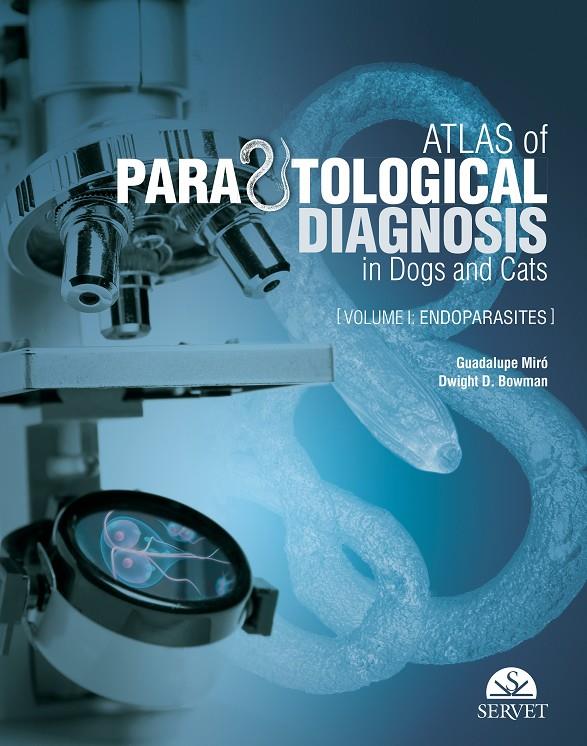 ATLAS OF PARASITOLOGICAL DIAGNOSIS IN DOGS AND CATS | 9788417225674 | MIRO CORRALES, GUADALUPE / BOWMAN, DWIGHT