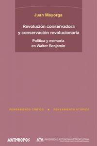 REVOLUCION CONSERVADORA Y CONSERVACION | 9788476586532 | MAYORGA, JUAN
