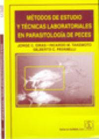 MÉTODOS DE ESTUDIO Y TÉCNICAS LABORATORIALES EN PARASITOLOGÍA DE PECES | 9788420009759 | EIRAS DA COSTA, JORGE