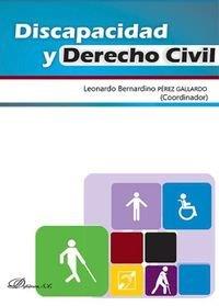 DISCAPACIDAD Y DERECHO CIVIL (EN CUBA). | 9788490852088 | PÉREZ GALLARDO, LEONARDO BERNARDINO