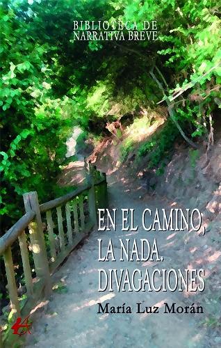 EN EL CAMINO, LA NADA | 9791388195020 | MORAN, MARIA LUZ