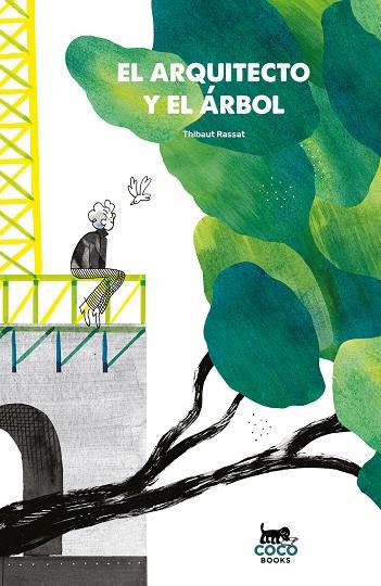 ARQUITECTO Y EL ÁRBOL, EL | 9788412177626 | RASSAT, THIBAUT