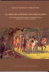 ARTE DE CONTAR, UNA INICIACIÓN, EL | 9788483712948 | METZELTIN, MIGUEL