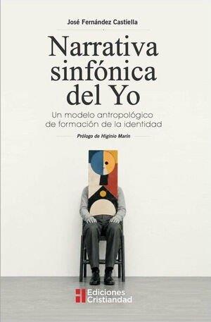 NARRATIVA SINFONICA DEL YO | 9788470577161 | JOSE FERNANDEZ CASTIELLA