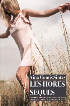 HORES SEQUES, LES | 9788416416585 | GOMIS SINTES, AINA