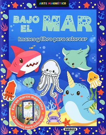 BAJO EL MAR. ARTE MAGNETICO | 9791370343163 | SUSAETA EDICIONES