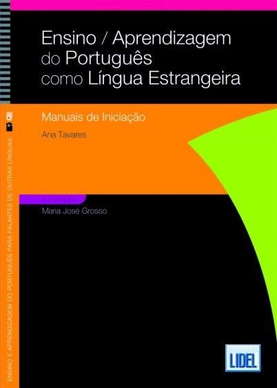 ENSINO/APRENDIZAGEM PORT. LINGUA ESTRANGEIRA | 9789727575183 | TAVARES