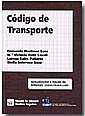 CÓDIGO DEL TRANSPORTE | 9788484560807 | FERNANDO MARTÍNEZ SANZ/Mª VICTORIA PETIT LAVALL/LORENA SALES PALLARÉS/STELLA SOLERNOU SANZ