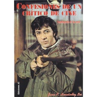 CONFESIONES DE UN CRITICO DE CINE | 9788489564299 | HERNÁNDEZ LES, JUAN A.