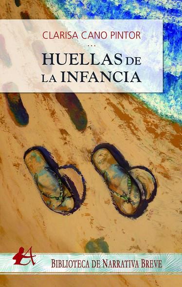 HUELLAS DE LA INFANCIA | 9788418544682 | CANO PINTOR, CLARISA