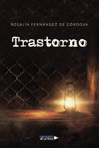 TRASTORNO | 9788419613295 | FERNÁNDEZ DE, ROSALÍA