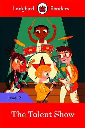 TALENT SHOW, THE (LADYBIRD) | 9780241298596 | TEAM LADYBIRD READERS