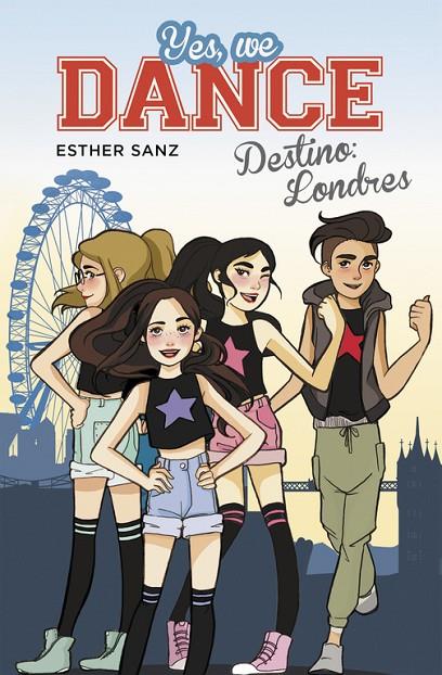 YES, WE DANCE 02. DESTINO : LONDRES | 9788490434437 | SANZ, ESTHER