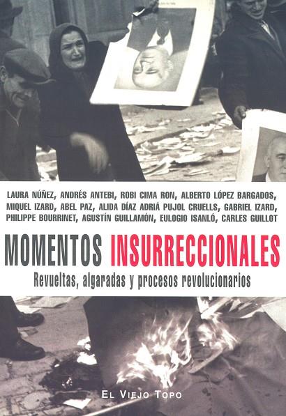 MOMENTOS INSURRECCIONALES | 9788496356948 | VARIOS AUTORES