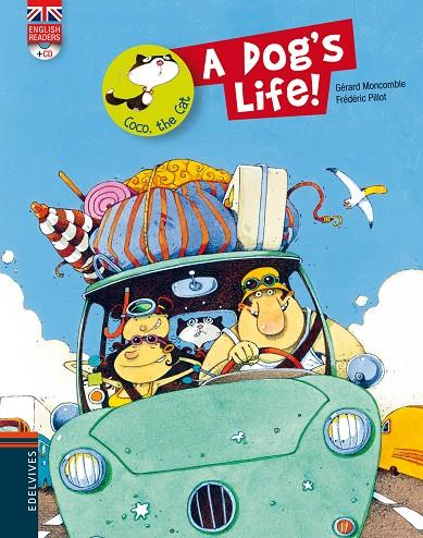 A DOG'S LIFE! | 9788426389466 | MONCOMBLE, GERARD