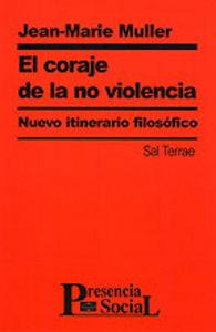 CORAJE DE LA NO VIOLENCIA, EL | 9788429315615 | MULLER, JEAN-MARIE