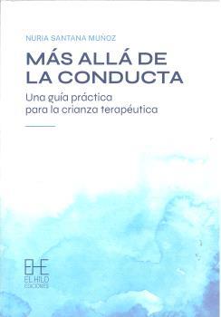 MÁS ALLÁ DE LA CONDUCTA | 9791399068481 | SANTANA MUÑOS, NURIA