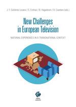 NEW CHALLENGES IN EUROPEAN TELEVISION | 9788413693651